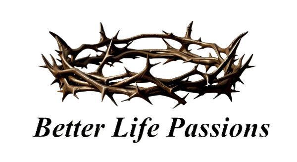 Better Life Passions